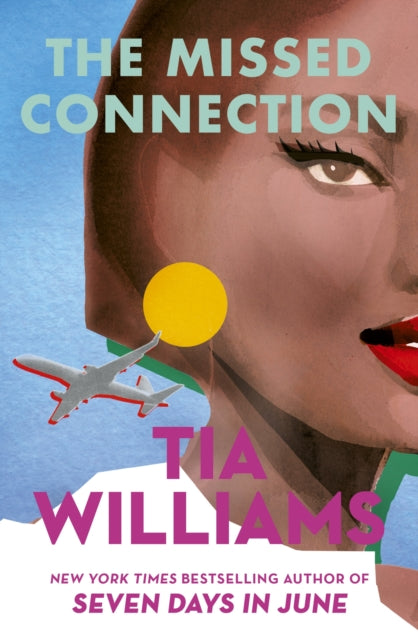 Missed Connection By Williams, Tia