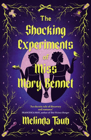 Shocking Experiments Of Miss Mary Bennet By Taub, Melinda