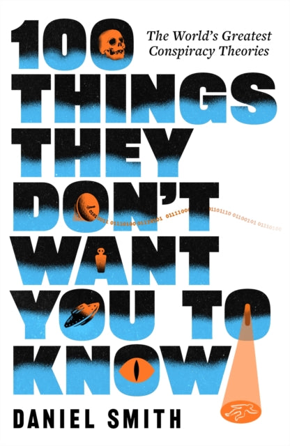 100 Things They Dont Want You To Know