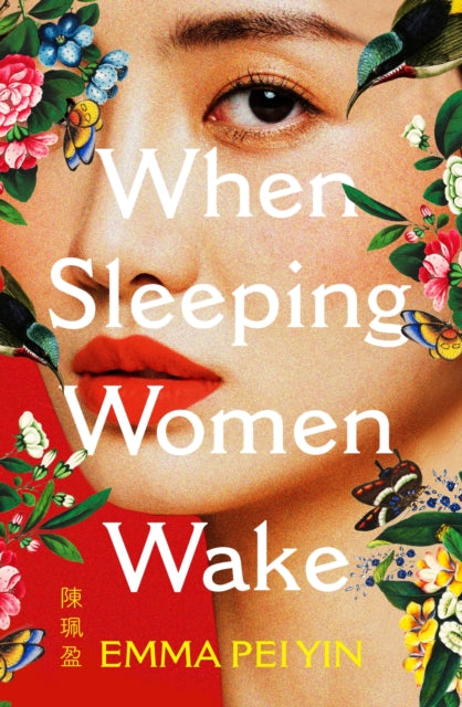 When Sleeping Women Wake By Pei Yin, Emma