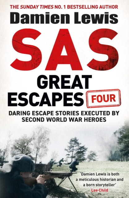 Sas Great Escapes Four By Lewis, Damien