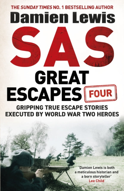 Sas Great Escapes Four By Lewis, Damien