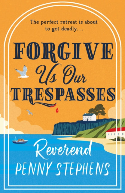 Forgive Us Our Trespasses By Stephens, Penny