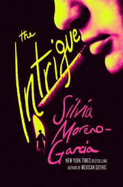 Intrigue By Moreno-garcia Silvia
