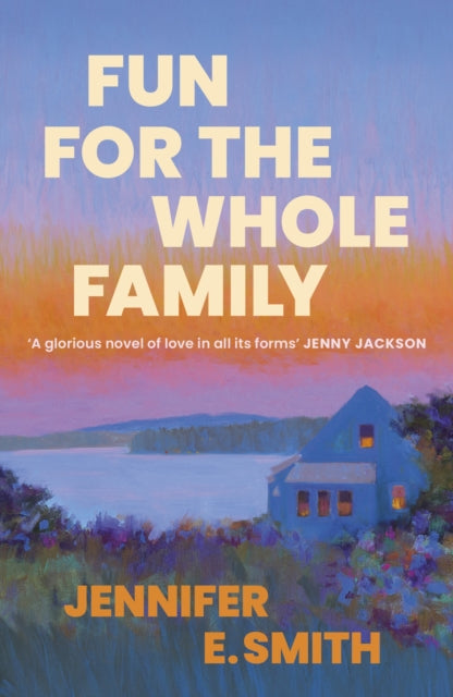Fun For The Whole Family By Smith, Jennifer E