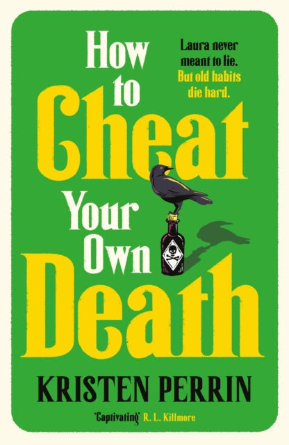 How To Cheat Your Own Death By Perrin, Kristen