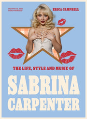 Life Style & Music Of Sabrina Carpenter By Campbell, Erica