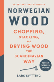 Norwegian Wood By Mytting, Lars
