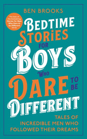 Bedtime Stories For Boys Who Dare To Be