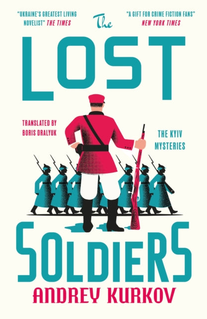 Lost Soldiers By Kurkov, Andrey