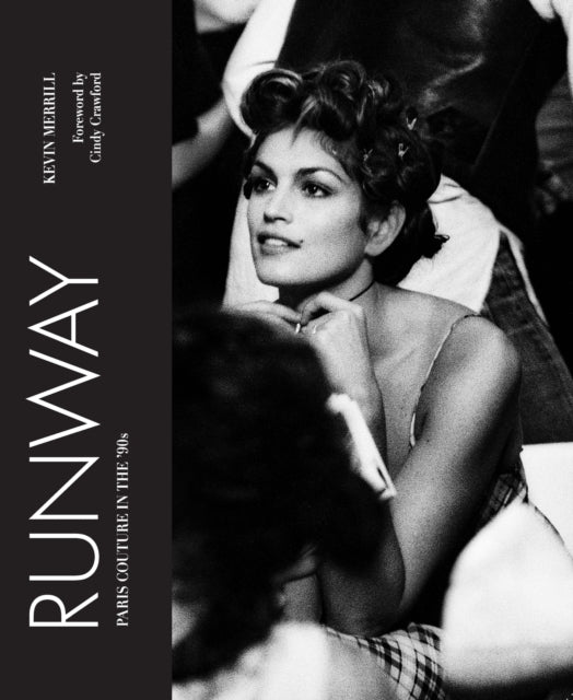 Runway Paris Courture In The 90s By Merrill, Kevin