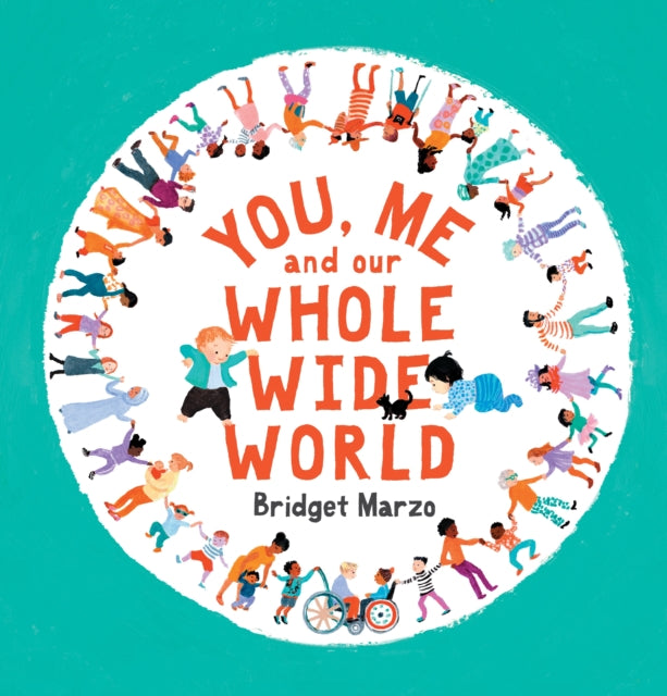 You Me & Our Whole Wide World