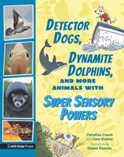 Detector Dogs Dynamite Dolphins & More