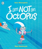 I Am Not An Octopus By Mclaughlin, Eoin
