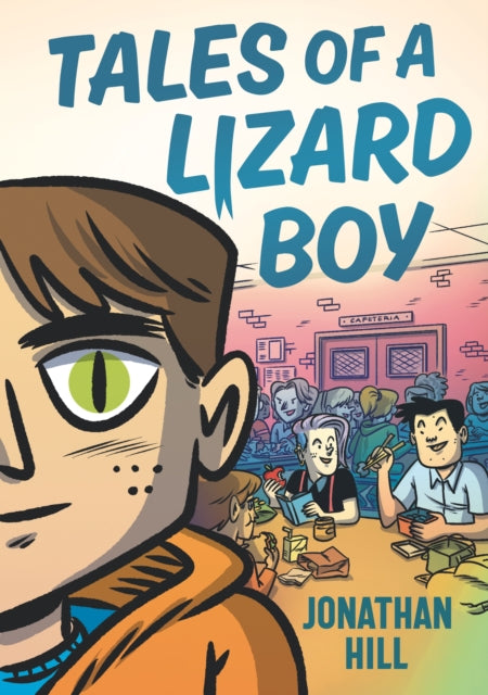 Tales Of A Lizard Boy By Hill, Jonathan