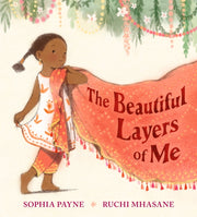 Beautiful Layers Of Me By Payne, Sophia