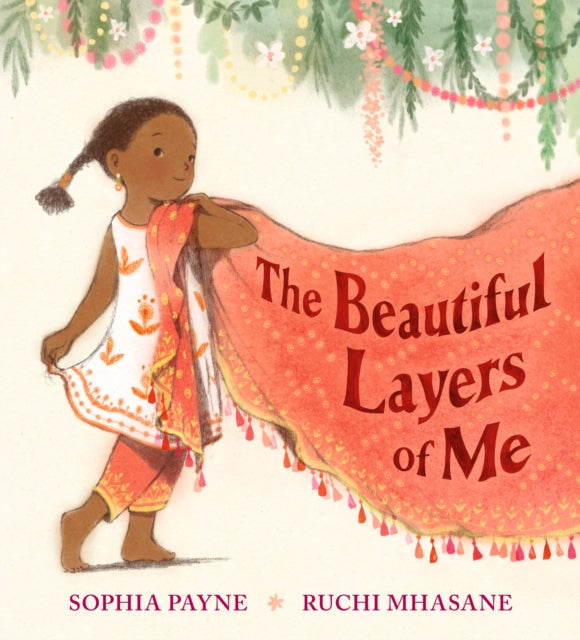 Beautiful Layers Of Me By Payne, Sophia
