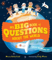 My Big Book Of Questions About The World By Butterfield, Moira