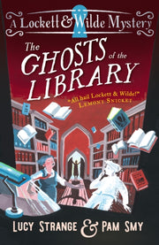 Lockett & Wilde/ghosts Of The Library By Strange, Lucy