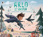 Arlo & The Raven By Fleming, Lucy