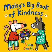 Maisys Big Book Of Kindness By Cousins, Lucy