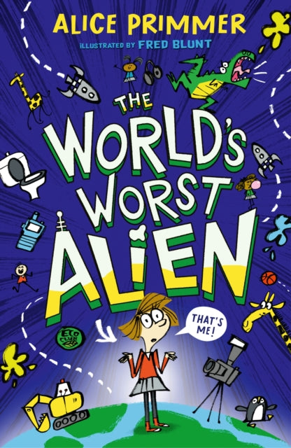 Worlds Worst Alien
