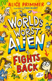 Worlds Worst Alien Fights Back