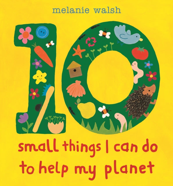 Ten Small Things I Can Do/help My Planet