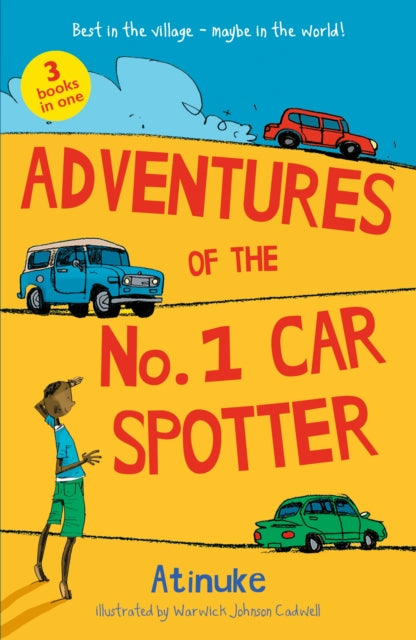 Adventures Of/no 1 Car Spotter 3 In 1 By Atinuke