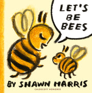 Lets Be Bees