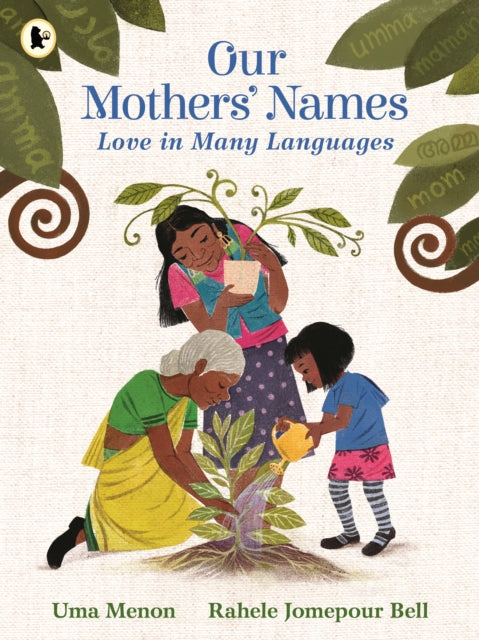 Our Mothers Names Love In Many Languages By Menon, Uma