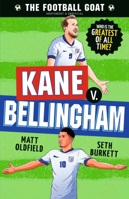 Football Goat Kane V Bellingham