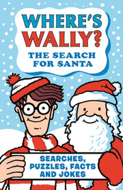 Wheres Wally The Search For Santa By Handford, Martin