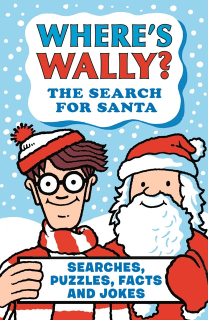 Wheres Wally The Search For Santa By Handford, Martin