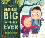 Bestest Big Brother Ever By Mantle, Ben