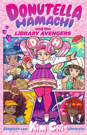 Donutella Hamachi & The Library Avengers