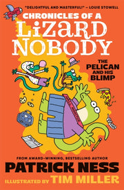 Chronicles Of A Lizard Nobody By Ness, Patrick