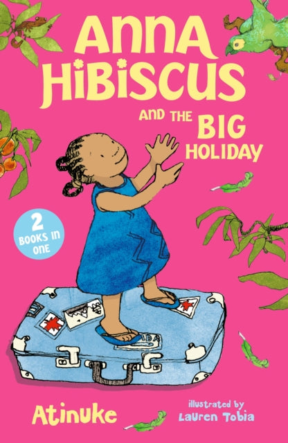 Anna Hibiscus & The Big Holiday