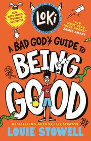 Loki A Bad Gods Guide To Being Good