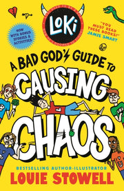 Loki A Bad Gods Guide To Causing Chaos
