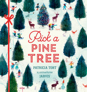 Pick A Pine Tree By Toht, Patricia