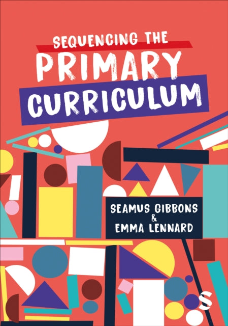 Sequencing The Primary Curriculum