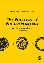 The Politics Of Policymaking By Boin  Arjen