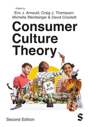 Consumer Culture Theory By Arnould  Eric