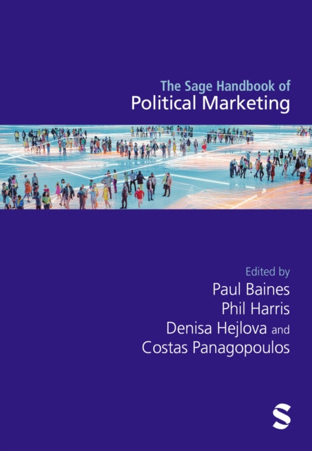 The Sage Handbook Of Political Marketing By Baines  Paul