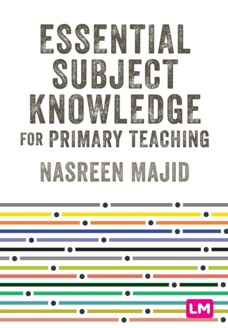 Essential Subject Knowledge For Primary