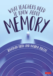 What Teachers Need To Know About Memory