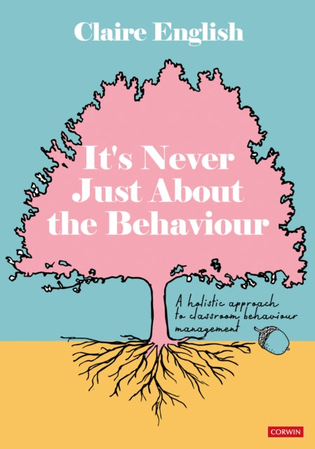 Its Never Just About The Behaviour