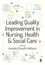 Leading Quality Improvement In Nursing