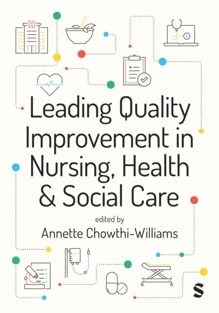 Leading Quality Improvement In Nursing
